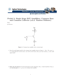 Prelab 5: Single Stage BJT Amplifiers: Common Base and Common