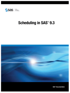 Scheduling in SAS 9.3