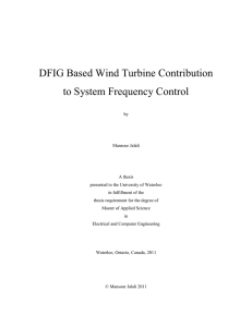 DFIG Based Wind Turbine Contribution to System