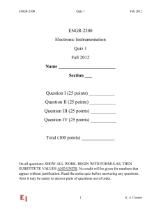 ENGR-2300 Electronic Instrumentation Quiz 1 Fall 2012 Name