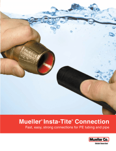 Mueller® Insta-Tite® Connection