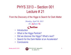 PHYS 3313 – Section 001 Lecture # 21