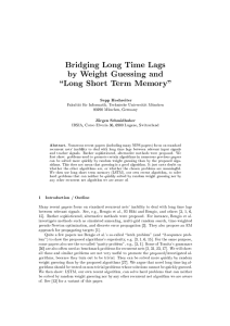 Bridging Long Time Lags by Weight Guessing and \Long Short Term