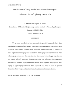 Prediction of long and short time rheological behavior in soft glassy