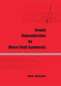 Sound Reproduction by Wave Field Synthesis