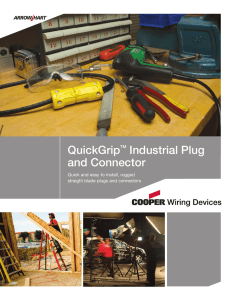 QuickGripTM Industrial Plug and Connector