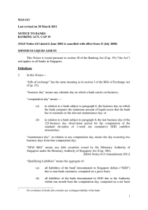 MAS 613 Last revised on 30 March 2011 NOTICE TO BANKS