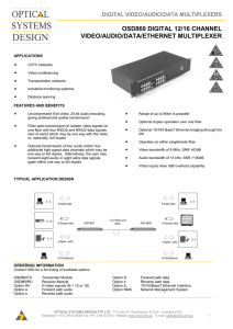 OSD860 DIGITAL 12/16 CHANNEL VIDEO/AUDIO/DATA