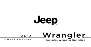 2013 Jeep Wrangler Owner`s Manual