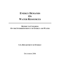 Report to Congress On The Interdependency Of Energy and Water.