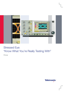 Stressed Eye: “Know What You`re Really Testing With”