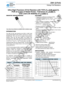 Ultra High Precision Z-Foil Resistor with TCR of ± 0.05 ppm/°C, PCR