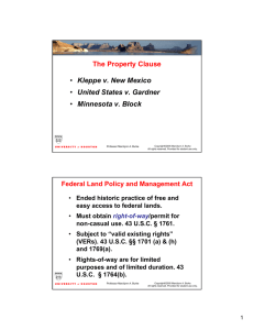 The Property Clause • Kleppe v. New Mexico • United States v