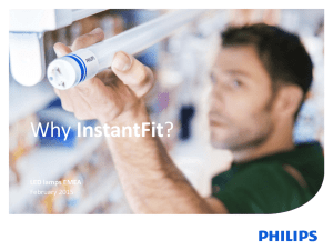 Why InstantFit? - Philips Lighting