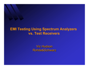 EMI Testing Using Spectrum Analyzers vs. Test Receivers