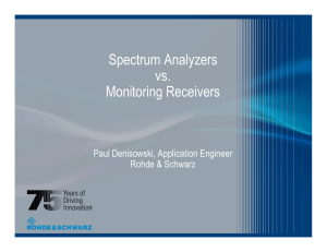 Spectrum Analyzers vs. Monitoring Receivers