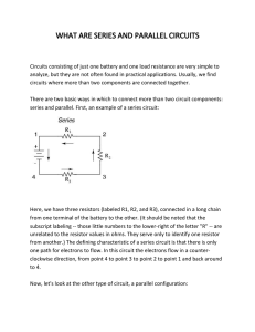 WHAT ARE SERIES AND PARALLEL CIRCUITS