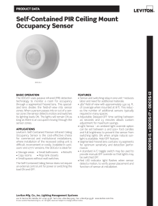 Self-contained pIr ceiling Mount occupancy Sensor