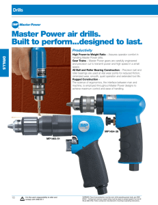 Master Power air drills. Built to perform...designed to last.