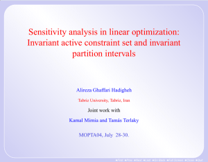 Sensitivity analysis in linear optimization: Invariant active constraint