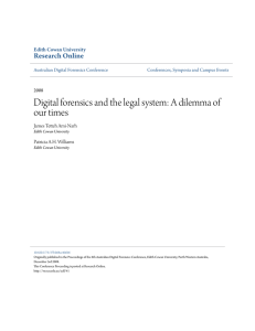 Digital forensics and the legal system: A dilemma