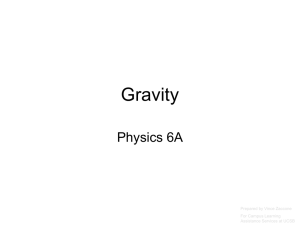 Physics 6A Gravity - UCSB Campus Learning Assistance Services