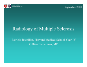 Radiology of Multiple Sclerosis