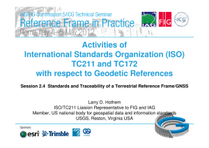 Activities of International Standards Organization (ISO) TC211 and