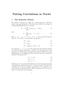 Pairing Correlations in Nuclei 1 The Seniority Scheme