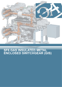 SF6 GAS INSULATED METAL ENCLOSED SWITCHGEAR (GIS)