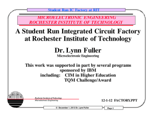 Student Run IC Factory at RIT - Rochester Institute of Technology