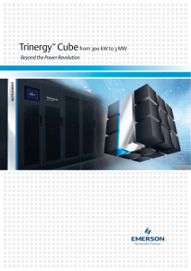 Trinergy™ Cubefrom 300 kW to 3 MW Beyond the Power Revolution