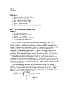 Objectives: Part 1: Build a simple power supply