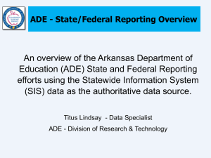 An overview of the Arkansas Department of Education (ADE) State