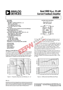 AD8004 Quad 3000 V/ s, 35 mW Current Feedback Amplifier