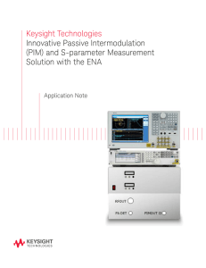 Keysight Technologies Innovative Passive Intermodulation (PIM