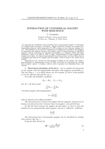 INTERACTION OF CYLINDRICAL MAGNET WITH SEMI