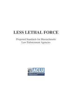 less lethal force - ACLU of Massachusetts