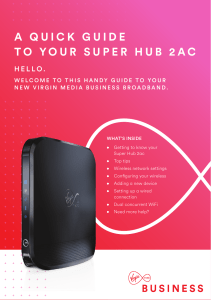 A quick Guide to your Super Hub 2Ac