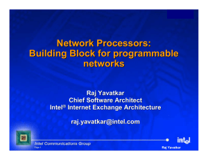 Network Processors: Building Block for programmable networks