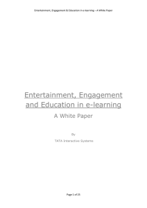 Entertainment, Engagement and Education in e