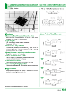 Ultra Small Surface Mount Coaxial Connectors