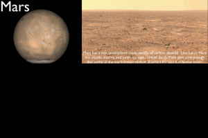 1 Martian day (1 sol) = 24.6 Earth hours 1 Martian