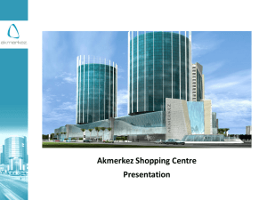 Akmerkez Shopping Centre Presentation