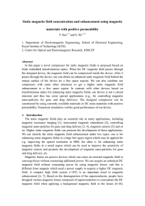 Static magnetic field concentration and enhancement using