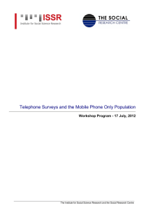 Telephone Surveys and the Mobile Phone Only Population