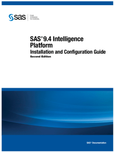 SAS ® 9.4 Intelligence Platform Installation and Configuration Guide