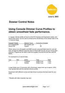 Using Console Dimmer Curve Profiles to obtain smoothest fade