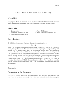 Ohm`s Law, Resistance, and Resistivity