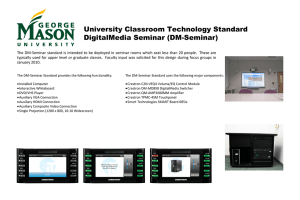 University Classroom Technology Standard DigitalMedia Seminar